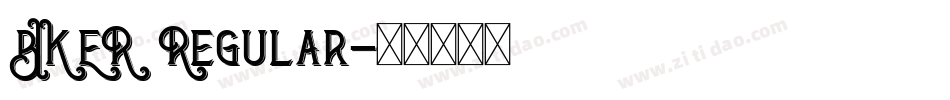 BIKER Regular字体转换